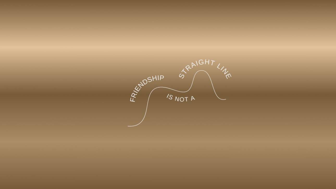Minimalist design in brown tones with wavy line and text 'Friendship is not a straight line' representing the non-linear journey of self-friendship